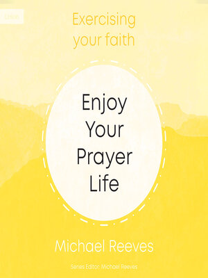 cover image of Enjoy Your Prayer Life